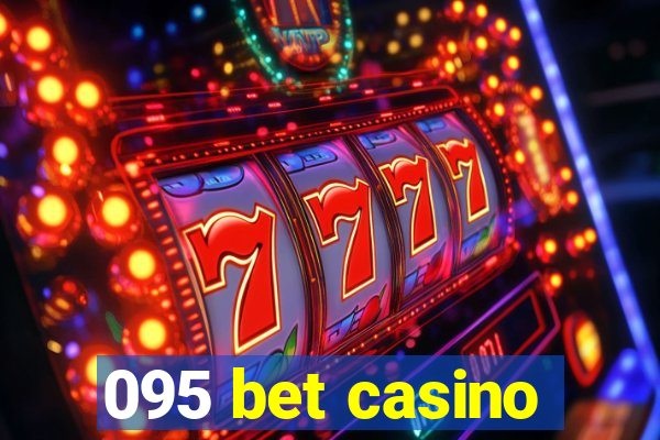 095 bet casino